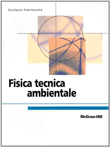 Fisica tecnica ambientale Giuliano Cammarata McGraw-Hill
